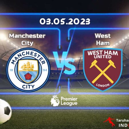 Prediksi Manchester City vs. West Ham