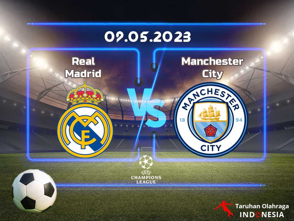 Real Madrid vs. Manchester City