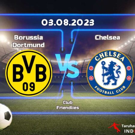 Prediksi Borussia Dortmund vs. Chelsea