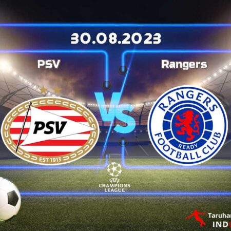 Prediksi PSV vs. Rangers