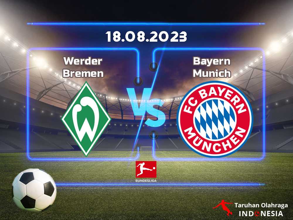 Werder Bremen vs. Bayern Munich